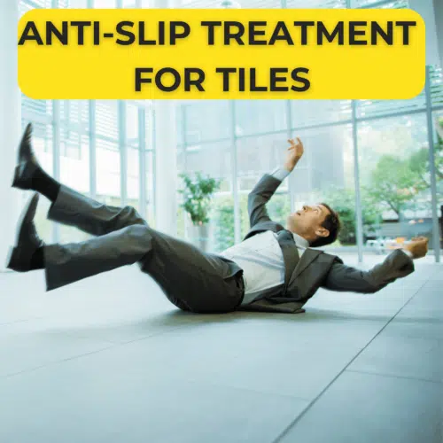 Anti-Slip for Tiles